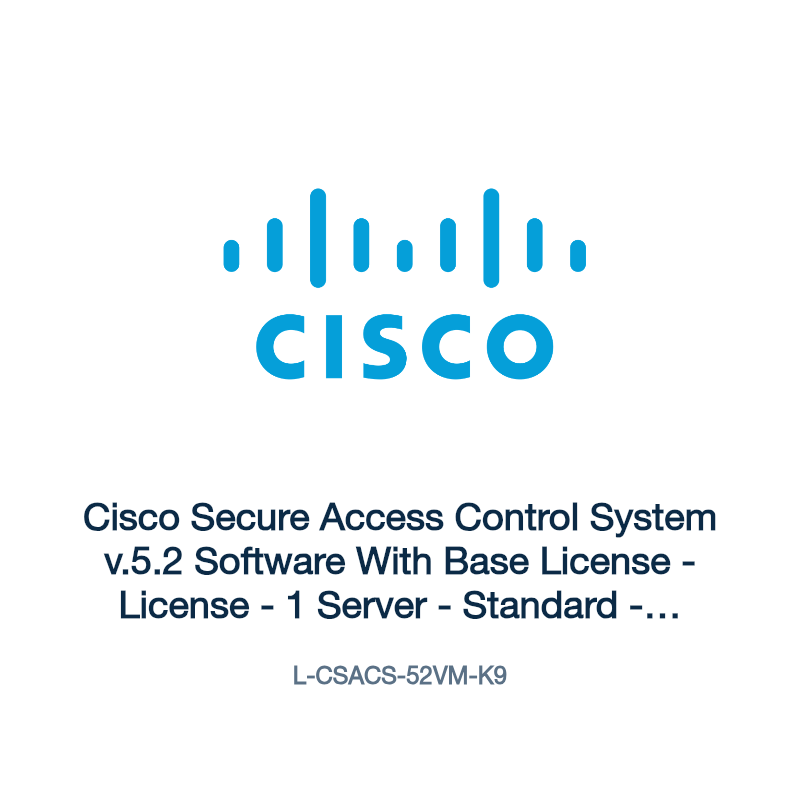 L-CSACS-52VM-K9: Cisco Secure Access Control System v.5.2 Software With Base License