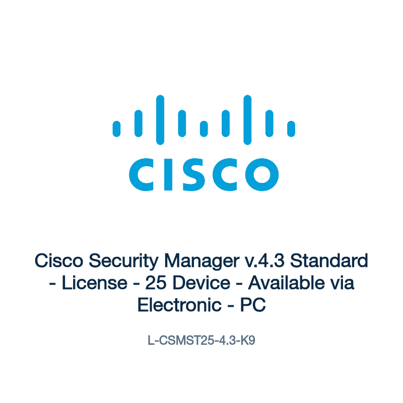 L-CSMST25-4.3-K9: Cisco Security Manager v.4.3 Standard