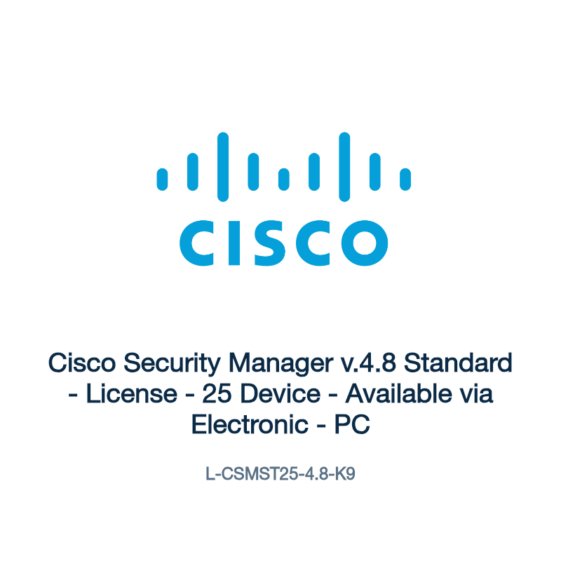L-CSMST25-4.8-K9: Cisco Security Manager v.4.8 Standard