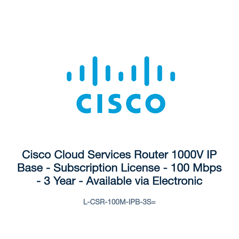 L-CSR-100M-IPB-3S=: Cisco Cloud Services Router 1000V IP Base