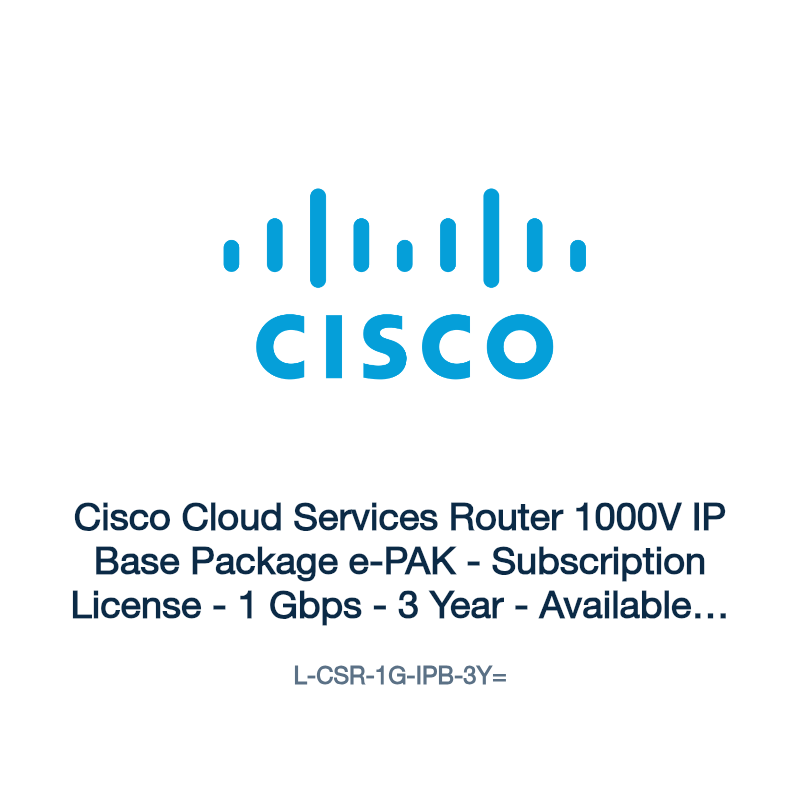 L-CSR-1G-IPB-3Y=: Cisco Cloud Services Router 1000V IP Base Package e-PAK