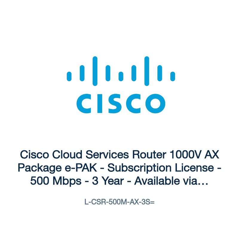 L-CSR-500M-AX-3S=: Cisco Cloud Services Router 1000V AX Package e-PAK