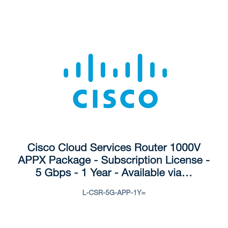 L-CSR-5G-APP-1Y=: Cisco Cloud Services Router 1000V APPX Package