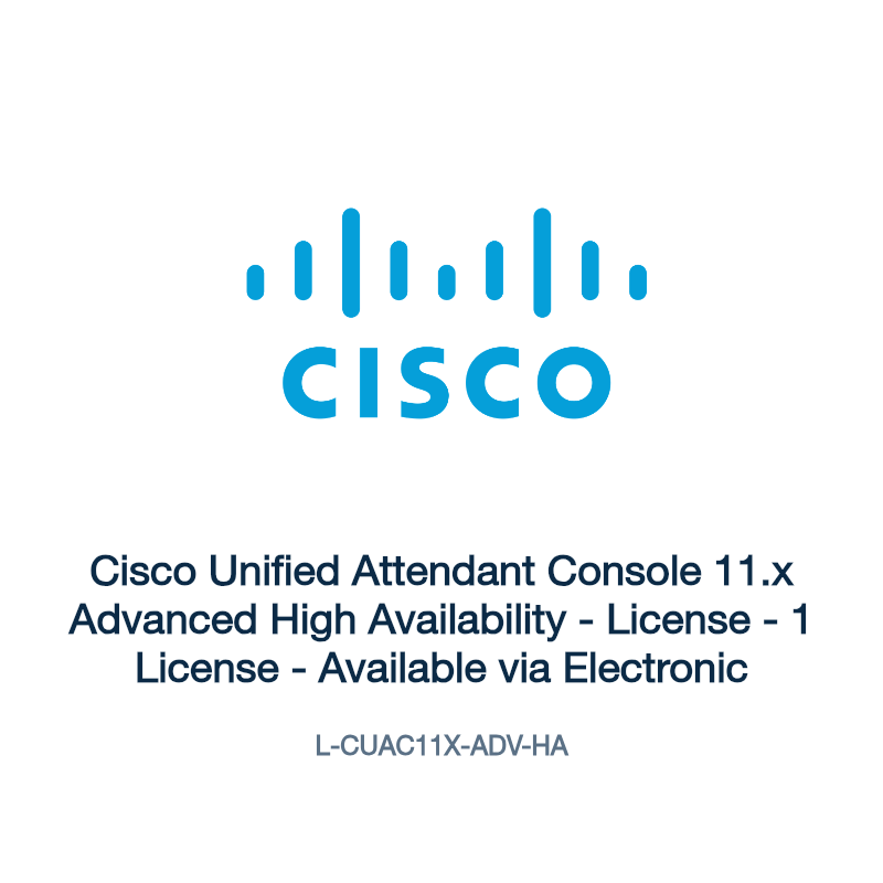 L-CUAC11X-ADV-HA: Cisco Unified Attendant Console 11.x Advanced High Availability
