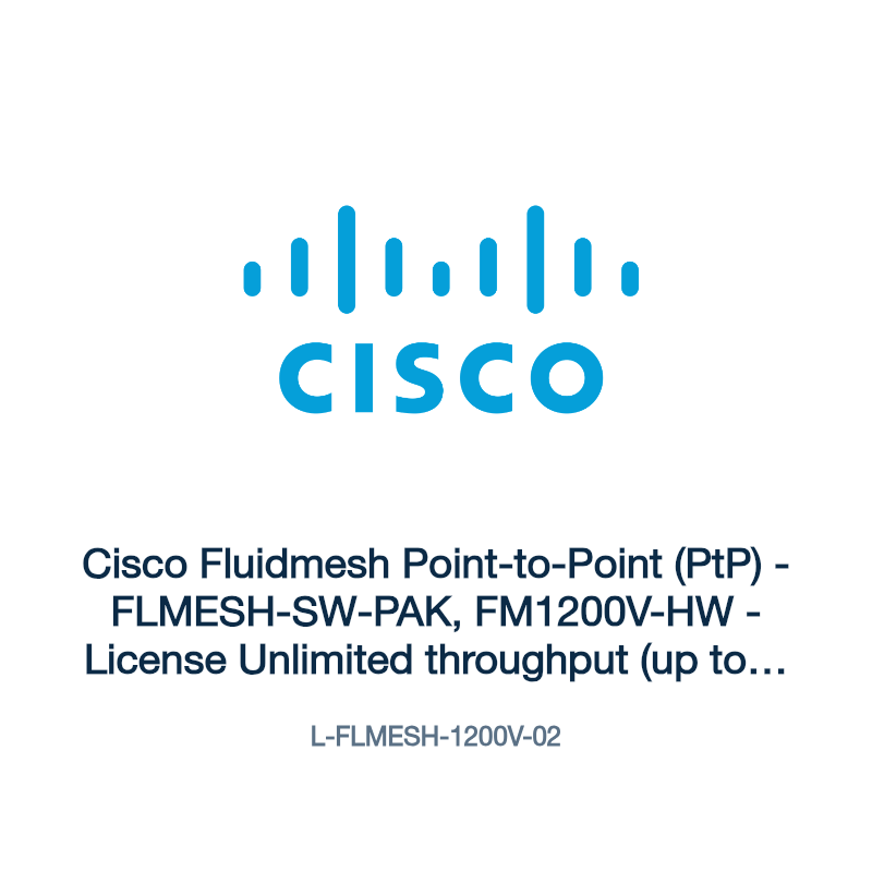 L-FLMESH-1200V-02: Cisco Fluidmesh Point-to-Point (PtP)