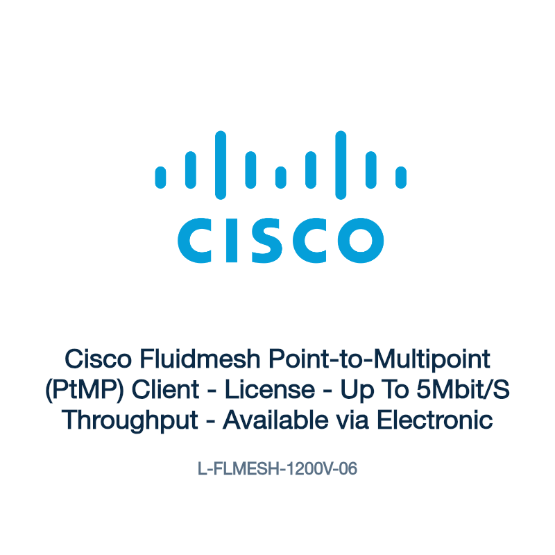 L-FLMESH-1200V-06: Cisco Fluidmesh Point-to-Multipoint (PtMP) Client