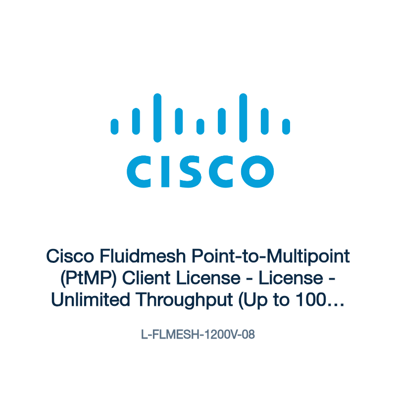L-FLMESH-1200V-08: Cisco Fluidmesh Point-to-Multipoint (PtMP) Client License