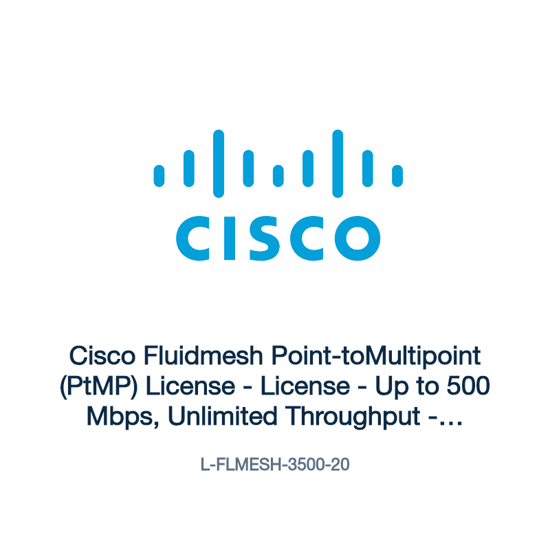 L-FLMESH-3500-20: Cisco Fluidmesh Point-toMultipoint (PtMP) License