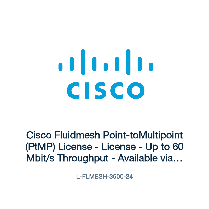 L-FLMESH-3500-24: Cisco Fluidmesh Point-toMultipoint (PtMP) License