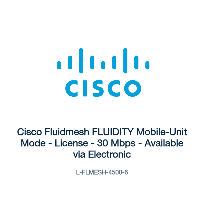L-FLMESH-4500-6: Cisco Fluidmesh FLUIDITY Mobile-Unit Mode