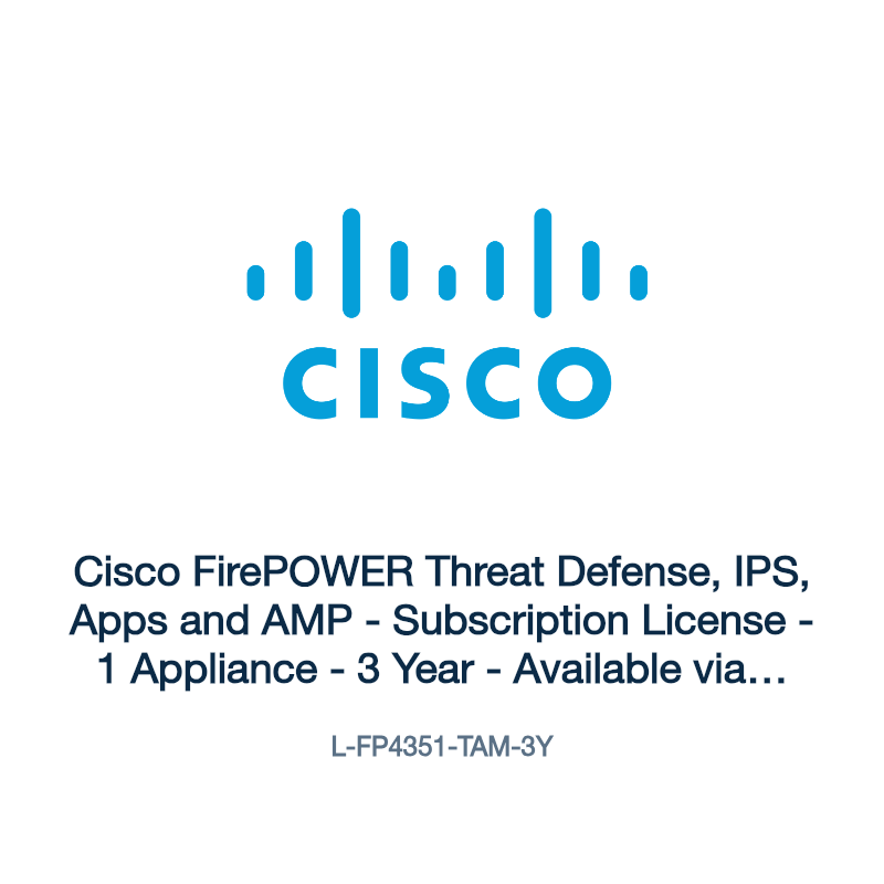 L-FP4351-TAM-3Y: Cisco FirePOWER Threat Defense, IPS, Apps and AMP