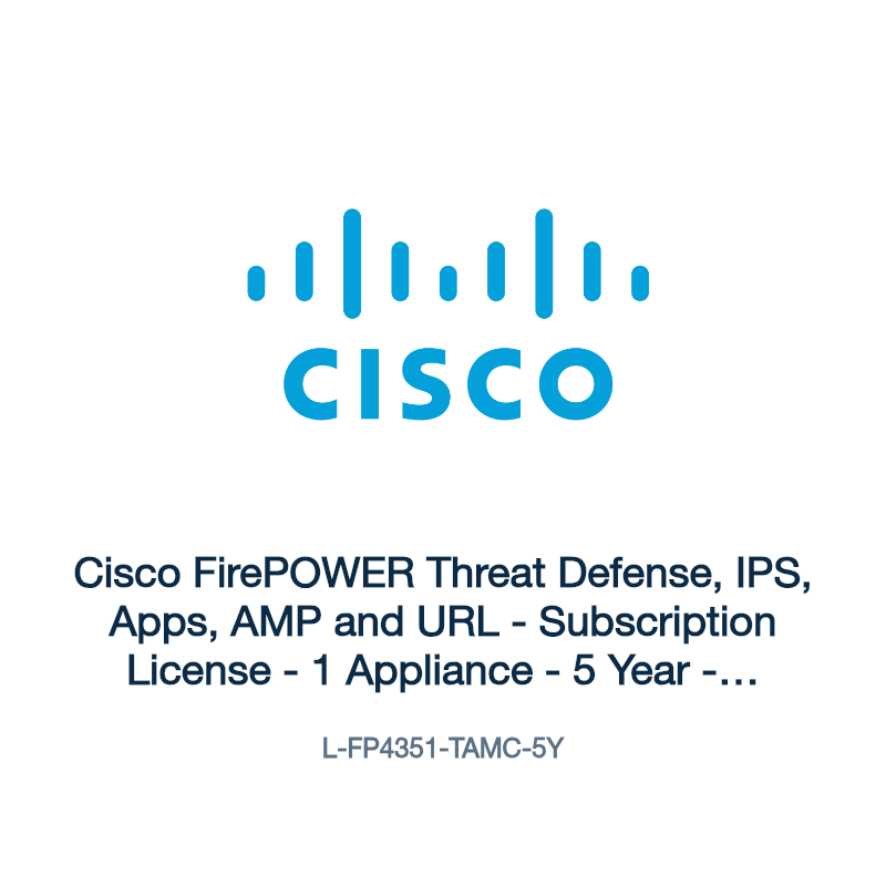 L-FP4351-TAMC-5Y: Cisco FirePOWER Threat Defense, IPS, Apps, AMP and URL
