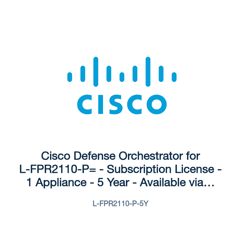 L-FPR2110-P-5Y: Cisco Defense Orchestrator for L-FPR2110-P=