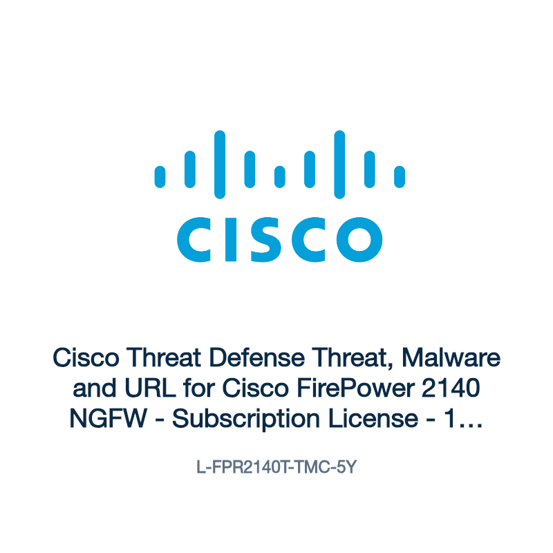 L-FPR2140T-TMC-5Y: Cisco Threat Defense Threat, Malware and URL for Cisco FirePower 2140