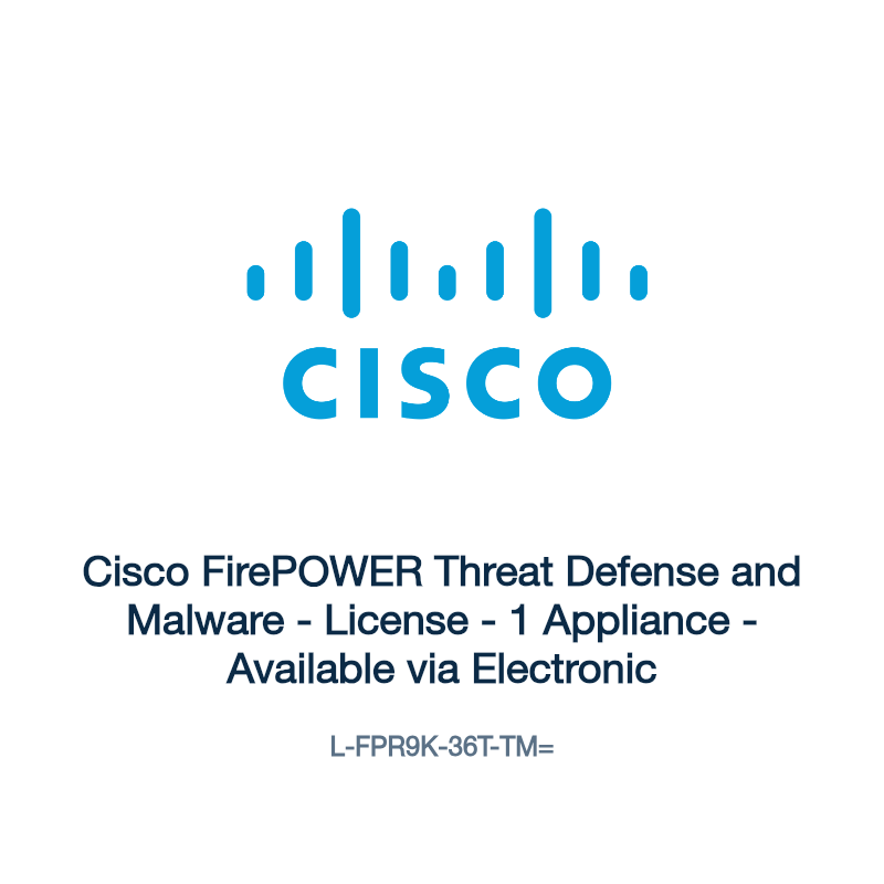 L-FPR9K-36T-TM=: Cisco FirePOWER Threat Defense and Malware