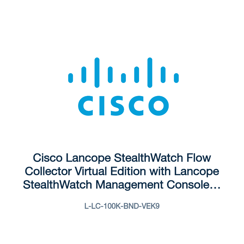L-LC-100K-BND-VEK9: Cisco Lancope StealthWatch Flow Collector Virtual Edition with Lancope