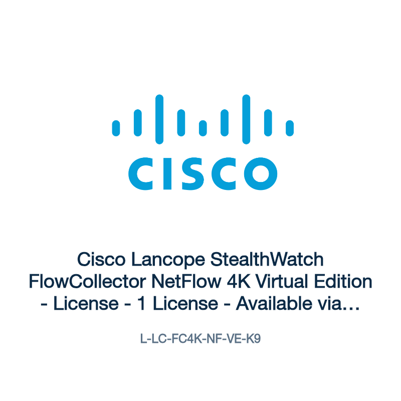L-LC-FC4K-NF-VE-K9: Cisco Lancope StealthWatch FlowCollector NetFlow 4K Virtual Edition