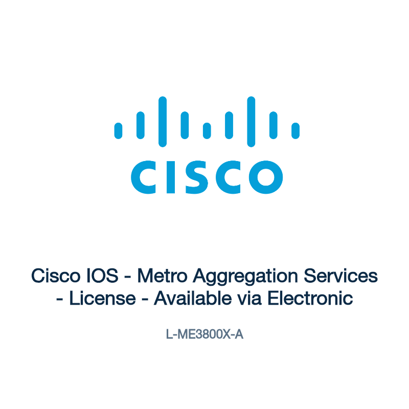 L-ME3800X-A: Cisco IOS - Metro Aggregation Services - License - Available via