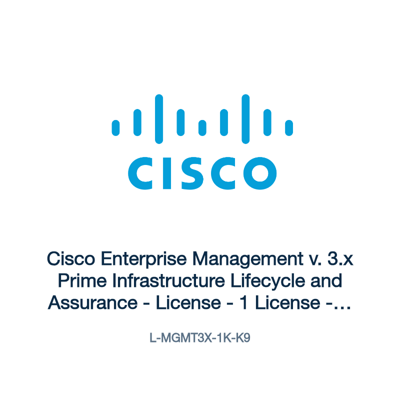 L-MGMT3X-1K-K9: Cisco Enterprise Management v. 3.x Prime Infrastructure Lifecycle and