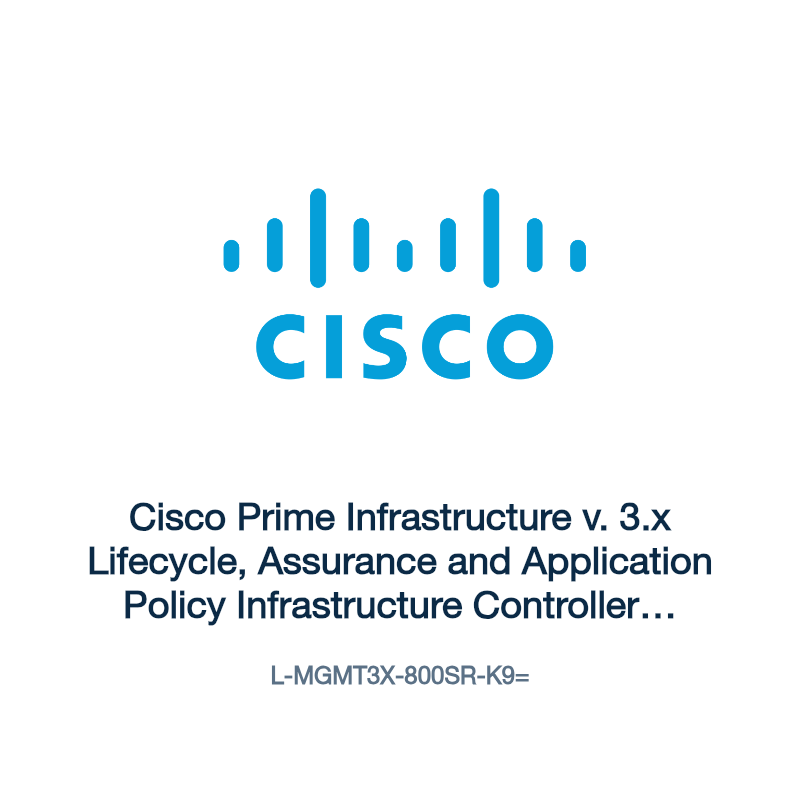 L-MGMT3X-800SR-K9=: Cisco Prime Infrastructure v. 3.x Lifecycle, Assurance and