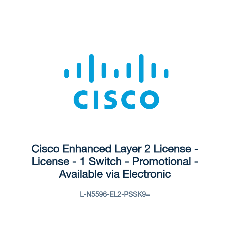L-N5596-EL2-PSSK9=: Cisco Enhanced Layer 2 License