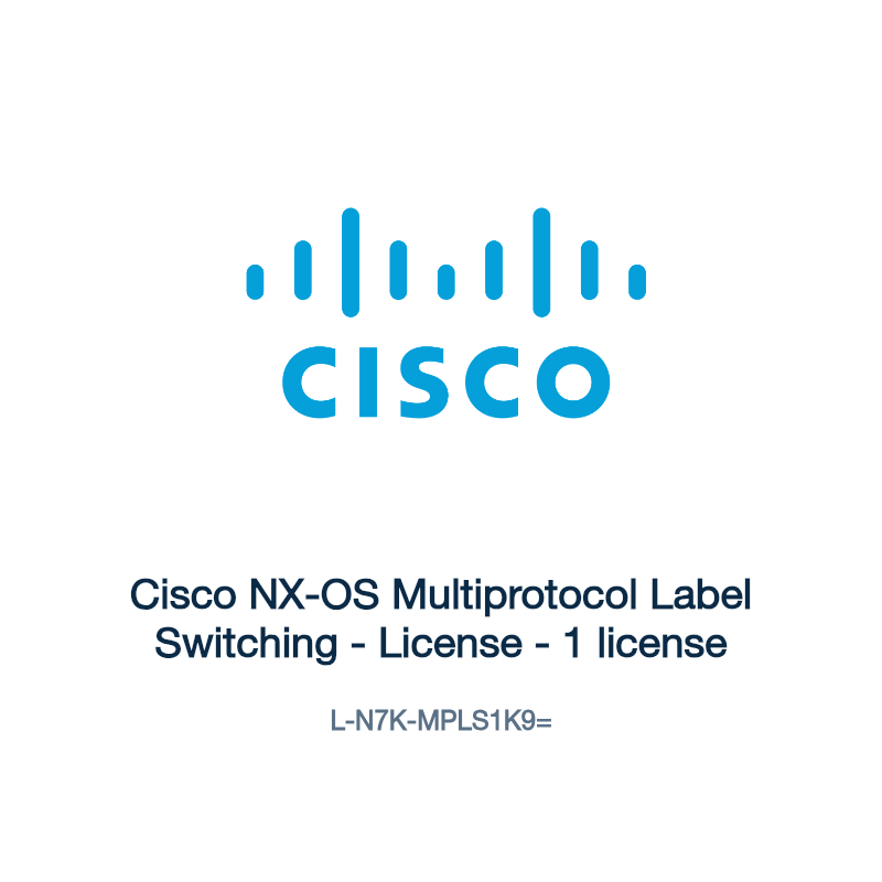 L-N7K-MPLS1K9=: Cisco NX-OS Multiprotocol Label Switching