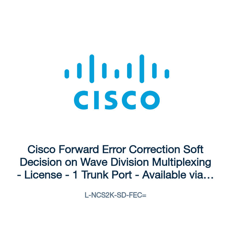 L-NCS2K-SD-FEC=: Cisco Forward Error Correction Soft Decision on Wave Division