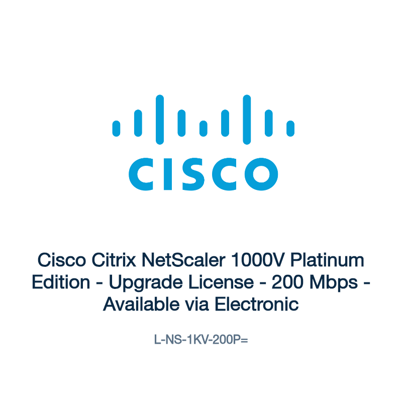 L-NS-1KV-200P=: Cisco Citrix NetScaler 1000V Platinum Edition