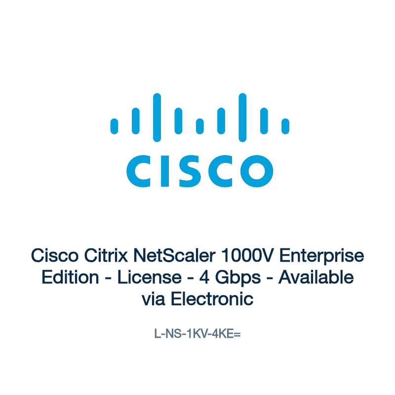 L-NS-1KV-4KE=: Cisco Citrix NetScaler 1000V Enterprise Edition