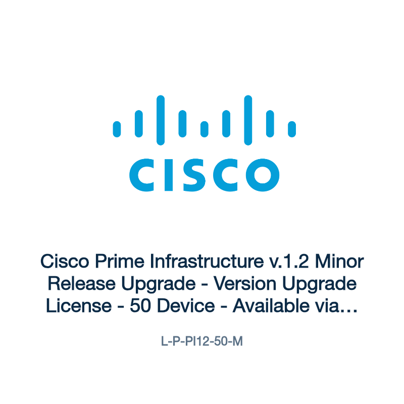 L-P-PI12-50-M: Cisco Prime Infrastructure v.1.2 Minor Release Upgrade