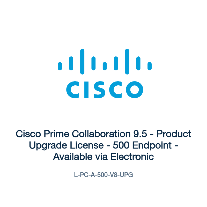 L-PC-A-500-V8-UPG: Cisco Prime Collaboration 9.5
