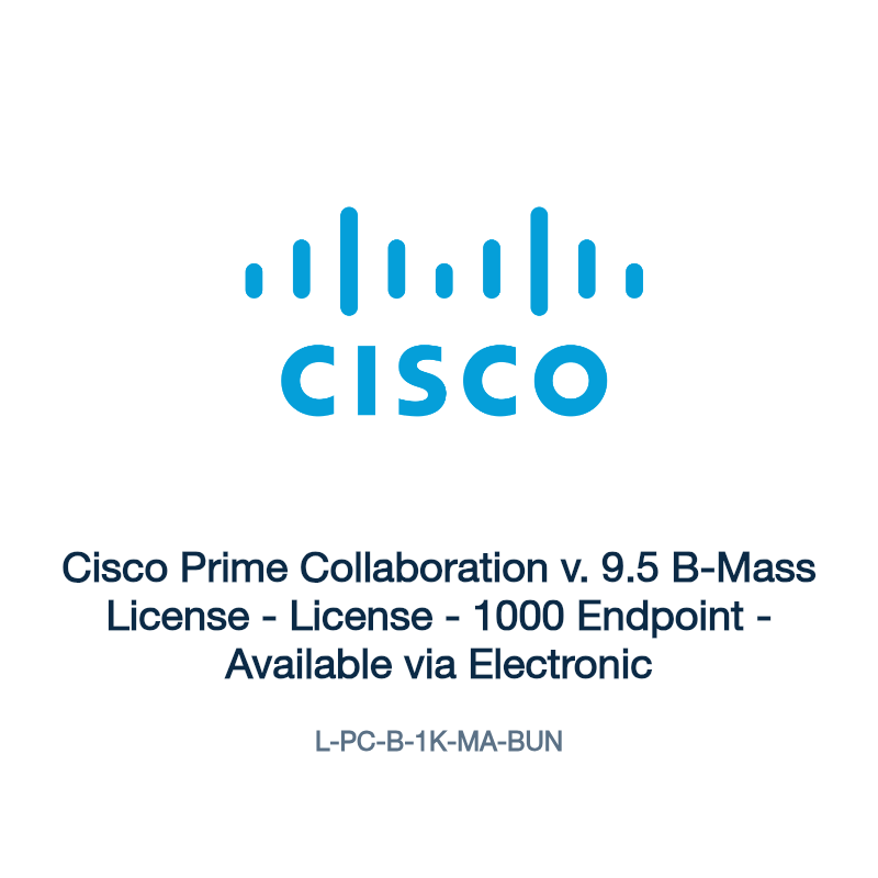 L-PC-B-1K-MA-BUN: Cisco Prime Collaboration v. 9.5 B-Mass License