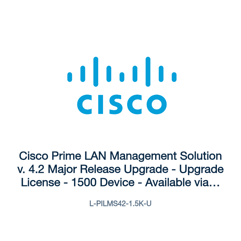 L-PILMS42-1.5K-U: Cisco Prime LAN Management Solution v. 4.2 Major Release Upgrade