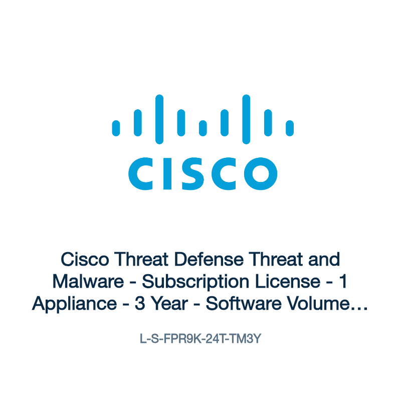 L-S-FPR9K-24T-TM3Y: Cisco Threat Defense Threat and Malware