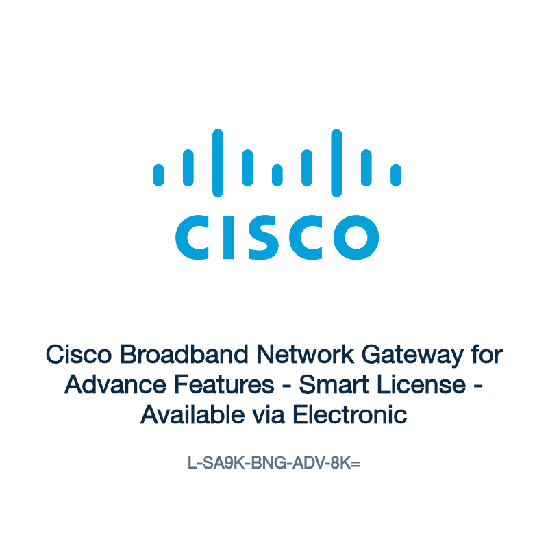 L-SA9K-BNG-ADV-8K=: Cisco Broadband Network Gateway for Advance Features