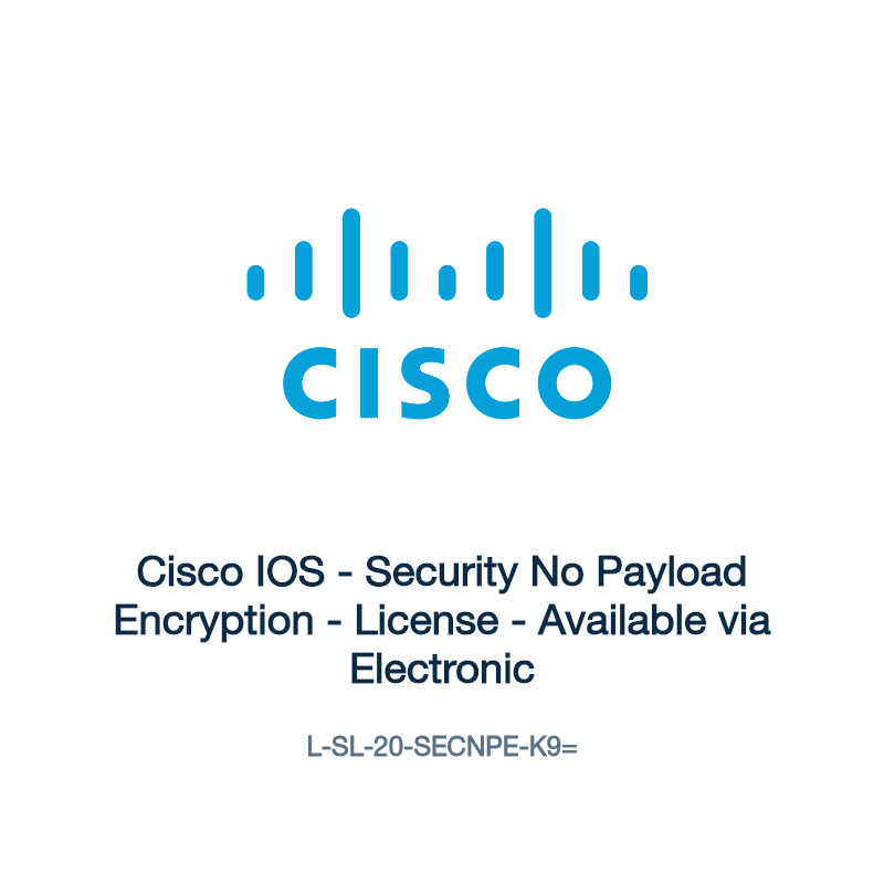L-SL-20-SECNPE-K9=: Cisco IOS - Security No Payload Encryption - License - Available via