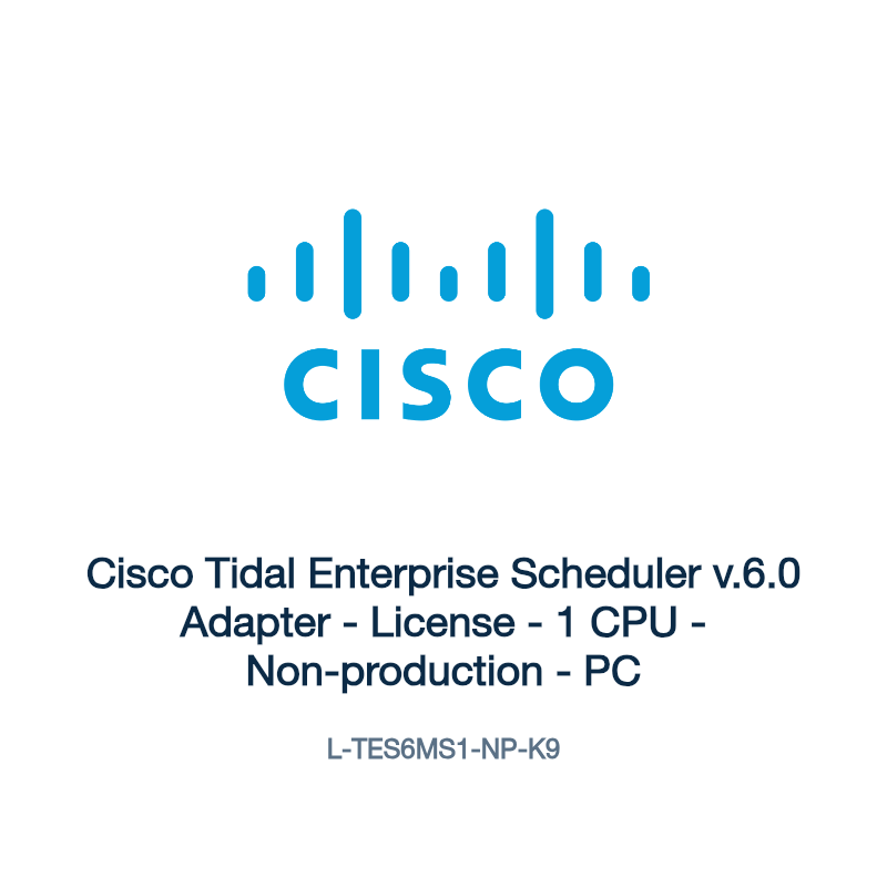 L-TES6MS1-NP-K9: Cisco Tidal Enterprise Scheduler v.6.0 Adapter