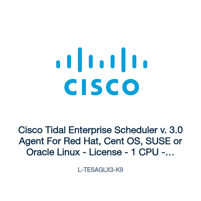 L-TESAGLX3-K9: Cisco Tidal Enterprise Scheduler v. 3.0 Agent For Red Hat, Cent OS