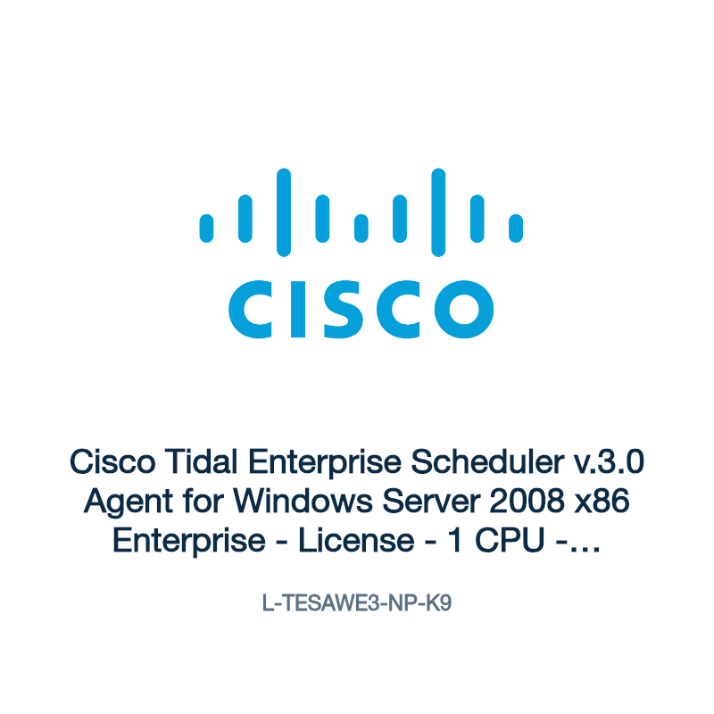 L-TESAWE3-NP-K9: Cisco Tidal Enterprise Scheduler v.3.0 Agent for Windows Server 2008