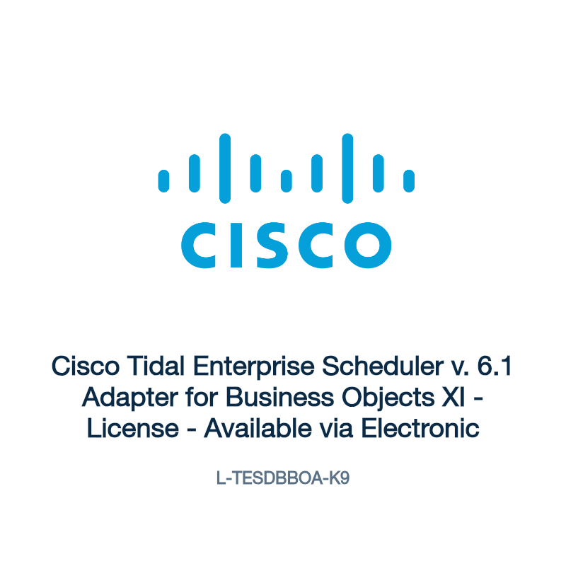 L-TESDBBOA-K9: Cisco Tidal Enterprise Scheduler v. 6.1 Adapter for Business Objects