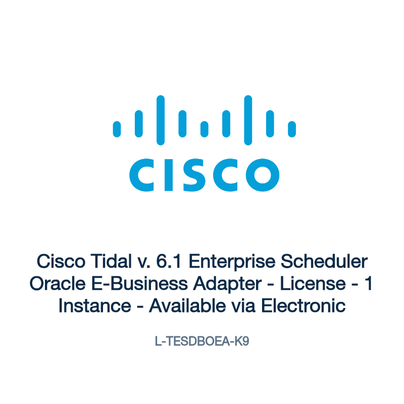 L-TESDBOEA-K9: Cisco Tidal v. 6.1 Enterprise Scheduler Oracle E-Business Adapter