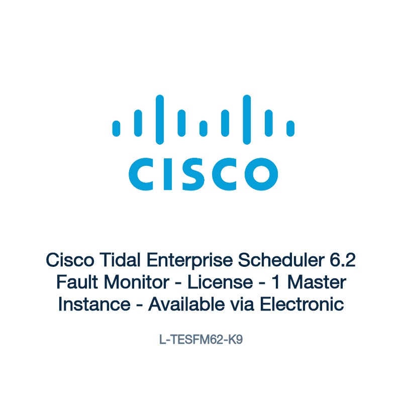 L-TESFM62-K9: Cisco Tidal Enterprise Scheduler 6.2 Fault Monitor