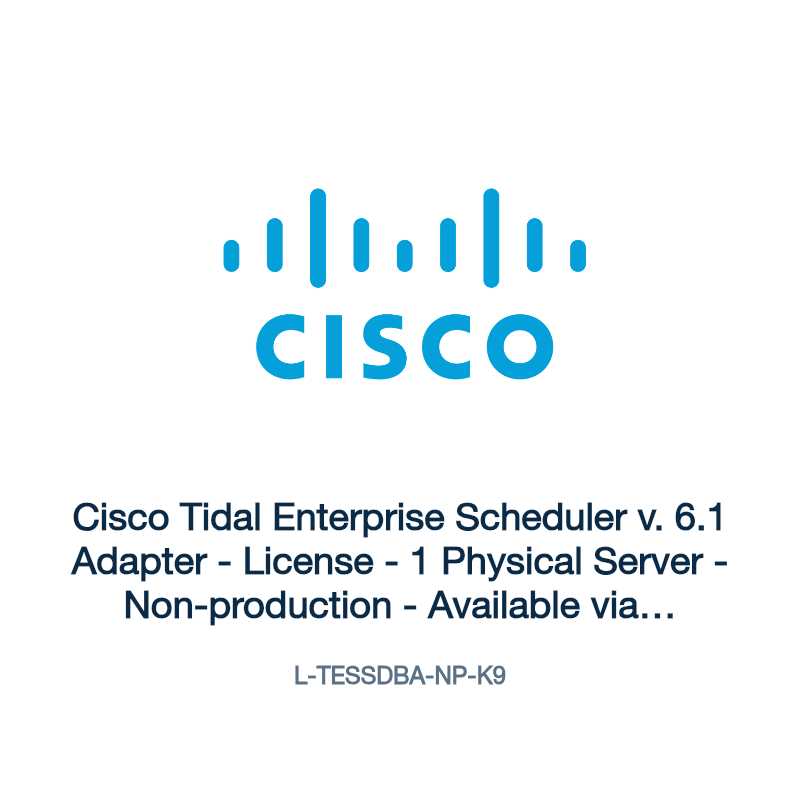 L-TESSDBA-NP-K9: Cisco Tidal Enterprise Scheduler v. 6.1 Adapter