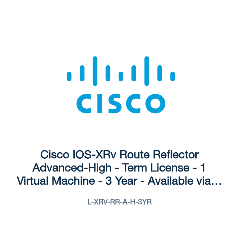 L-XRV-RR-A-H-3YR: Cisco IOS-XRv Route Reflector Advanced-High