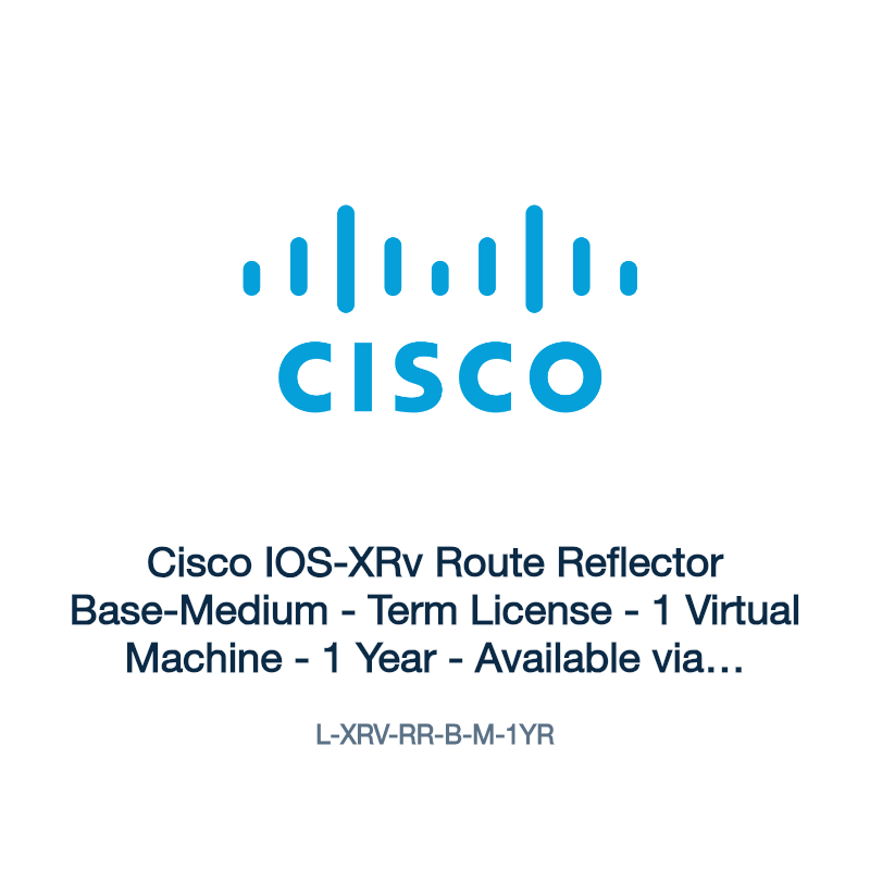 L-XRV-RR-B-M-1YR: Cisco IOS-XRv Route Reflector Base-Medium