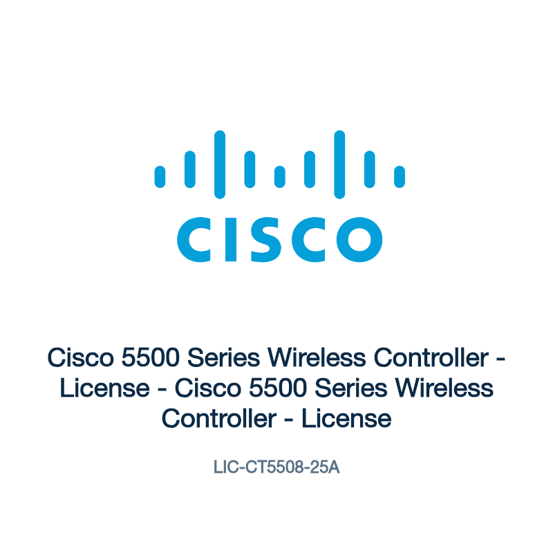 LIC-CT5508-25A: Cisco 5500 Series Wireless Controller