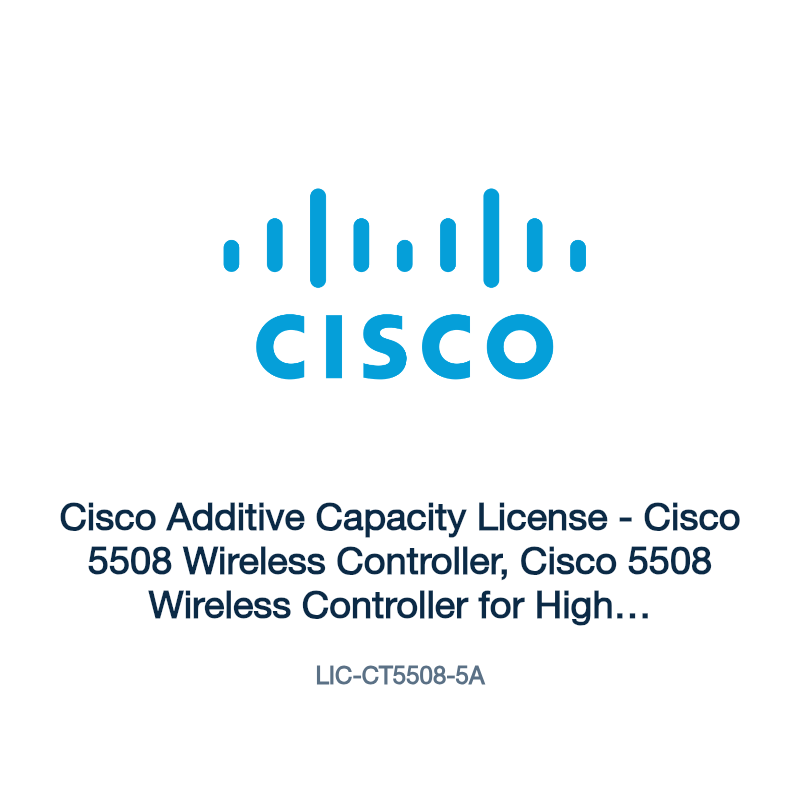 LIC-CT5508-5A: Cisco Additive Capacity License