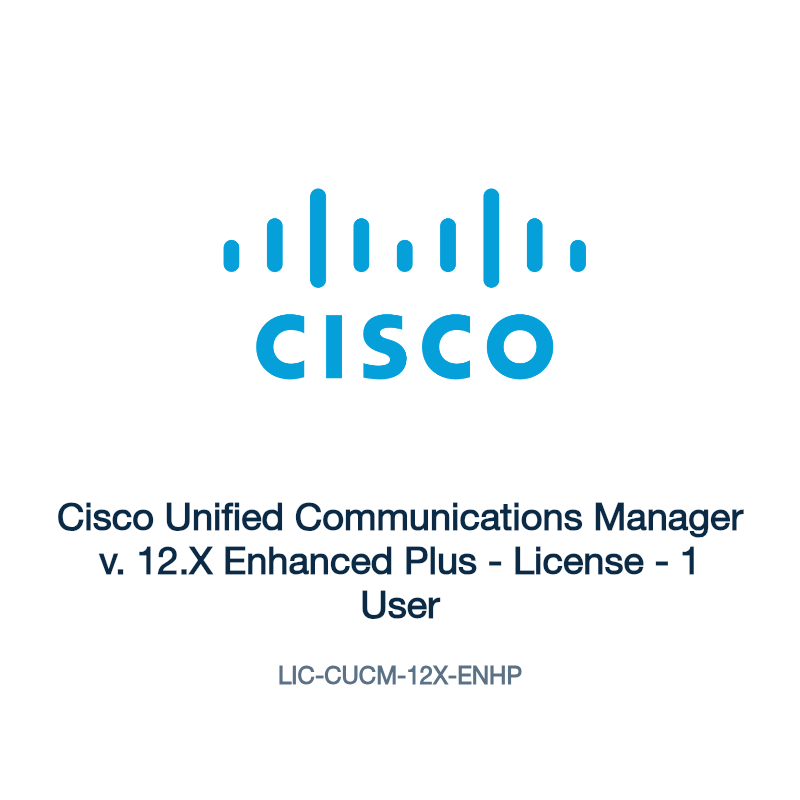 LIC-CUCM-12X-ENHP: Cisco Unified Communications Manager v. 12.X Enhanced Plus