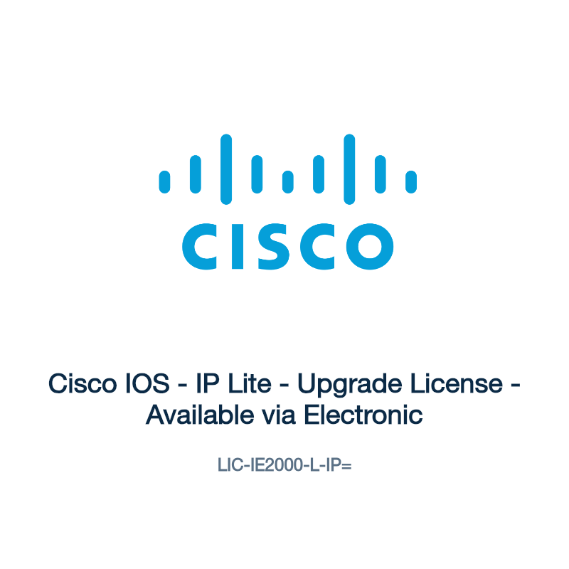 LIC-IE2000-L-IP=: Cisco IOS - IP Lite - Upgrade License - Available via Electronic