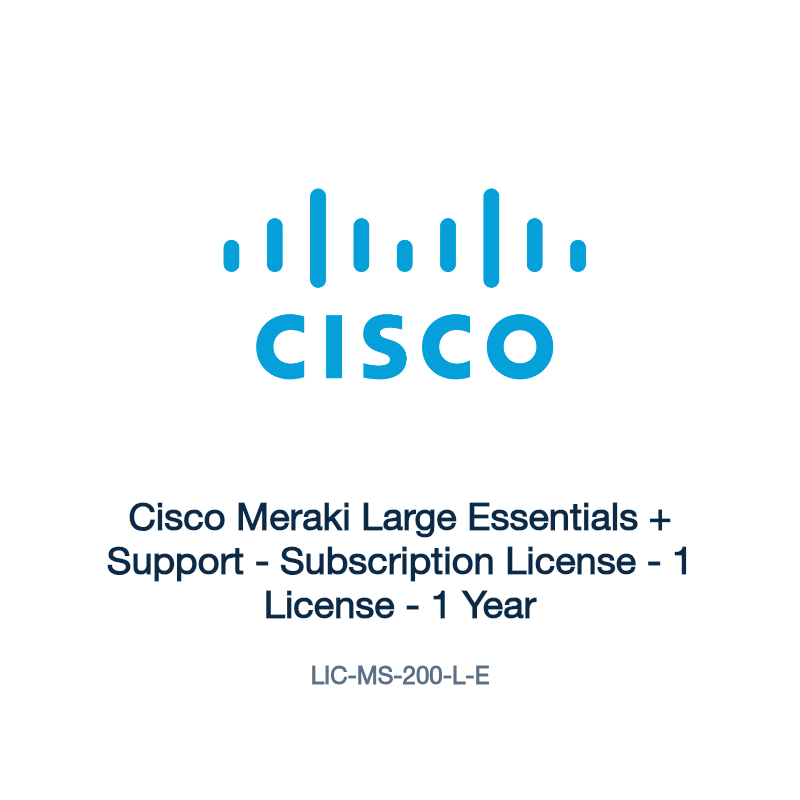 LIC-MS-200-L-E: Cisco Meraki Large Essentials + Support